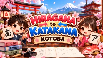 HIRAGANA TO KATAKANA NO KOTOBA