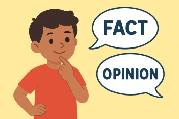 Fact or Opinion?
